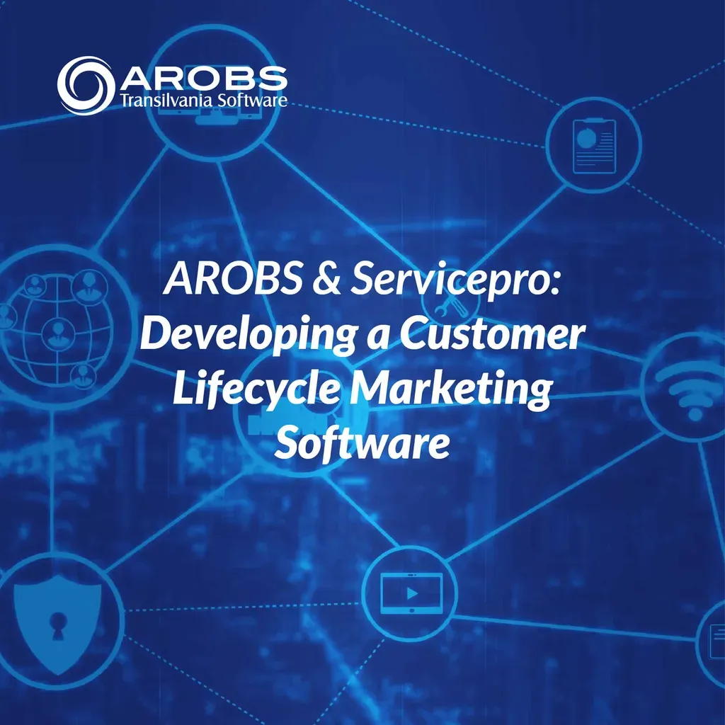 AROBS and Servicepro develop automotive customer-lifecycle software
