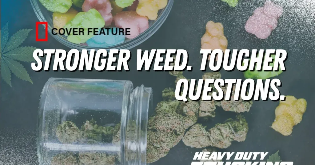 Research and testing rules complicate cannabis policies for truck drivers