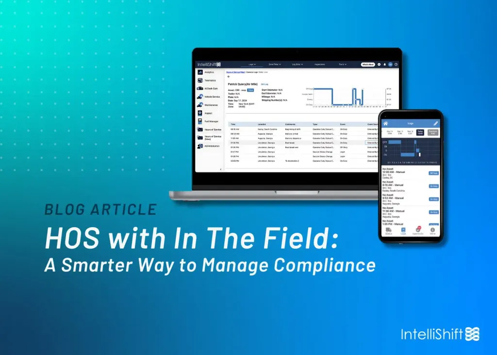 IntelliShift launches HOS with In The Field