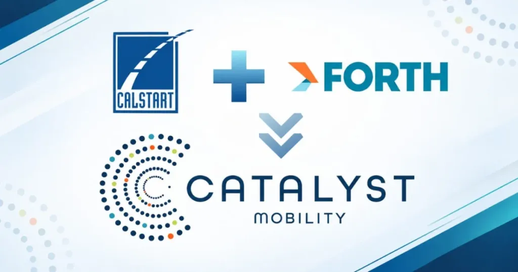 Calstart rebrands as Catalyst Mobility and plans Forth combination