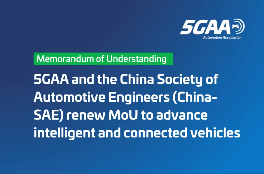5GAA and China-SAE renew agreement on connected-vehicle development