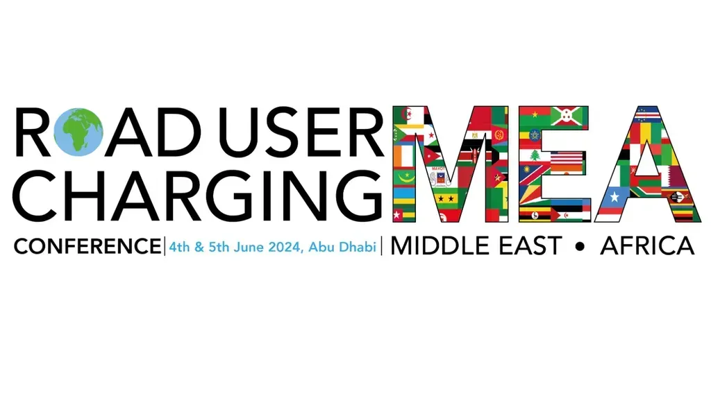 Road User Charging Conference Middle East & Africa 2024 Overview