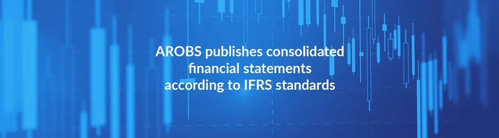 AROBS reports 2022 IFRS results ahead of planned BVB Main Market move