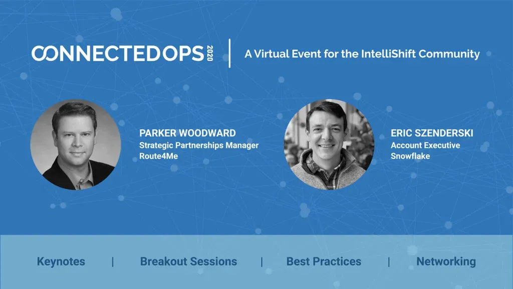 IntelliShift to host ConnectedOps virtual conference with Route4Me and Snowflake