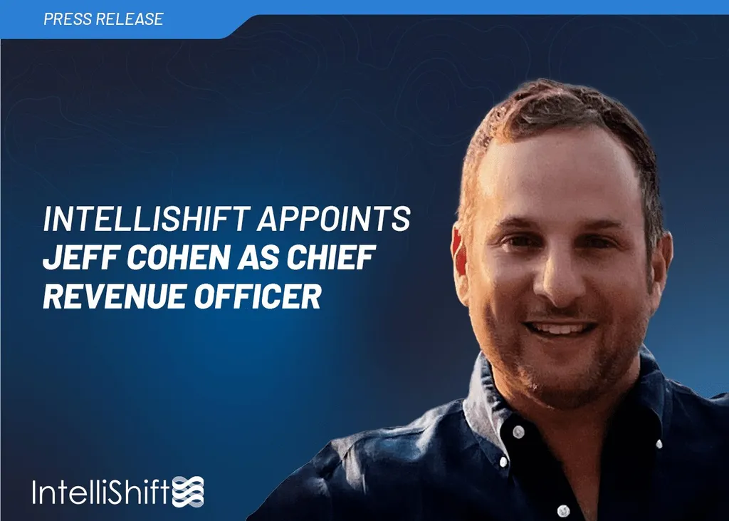 IntelliShift Appoints Jeff Cohen as Chief Revenue Officer