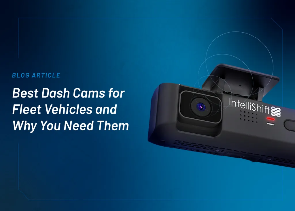 Evaluating Dash Cam Systems for Fleet Management