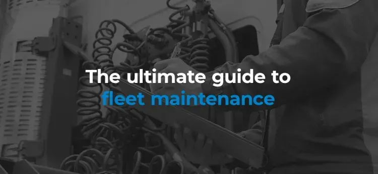 Guidelines for Effective Fleet Maintenance Management