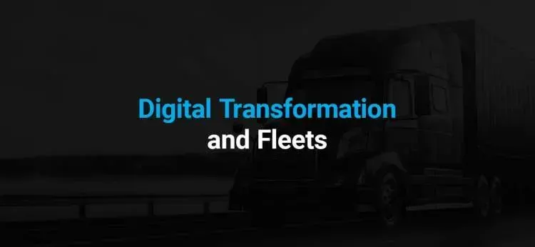 Implications of Digital Transformation in Fleet Management