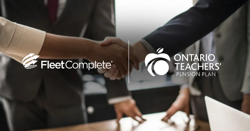 Fleet Complete Partners with Ontario Teachers' Pension Plan