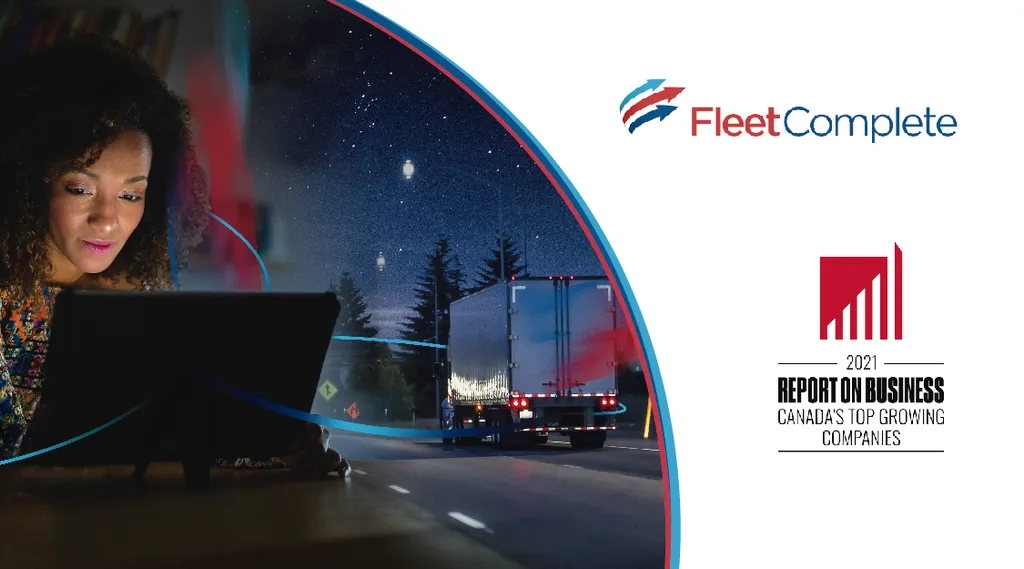 Fleet Complete Achieves No. 341 in Top Growing Companies