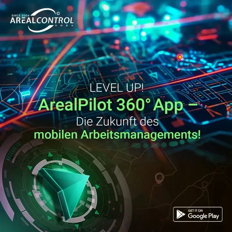 ArealPilot 360° App for Mobile Workforce Management