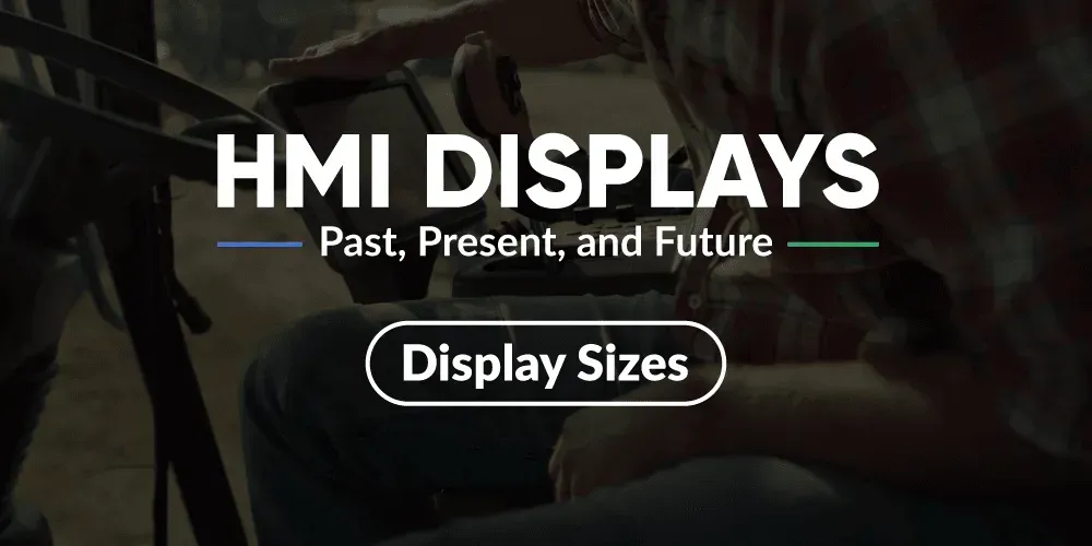 Evolution of HMI Displays in Mobile Machinery