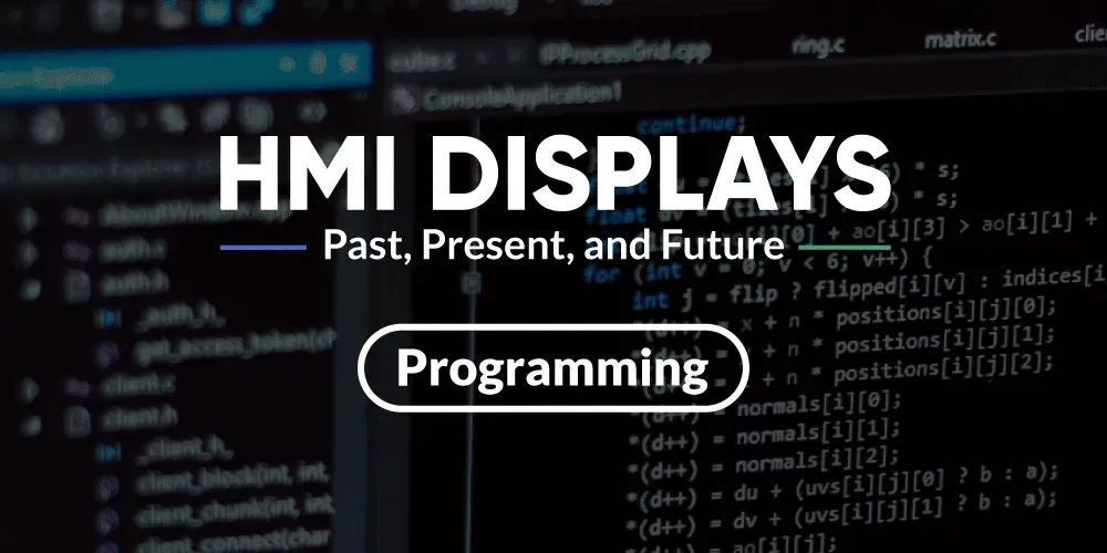 Advancements in HMI Programming for Mobile Machinery