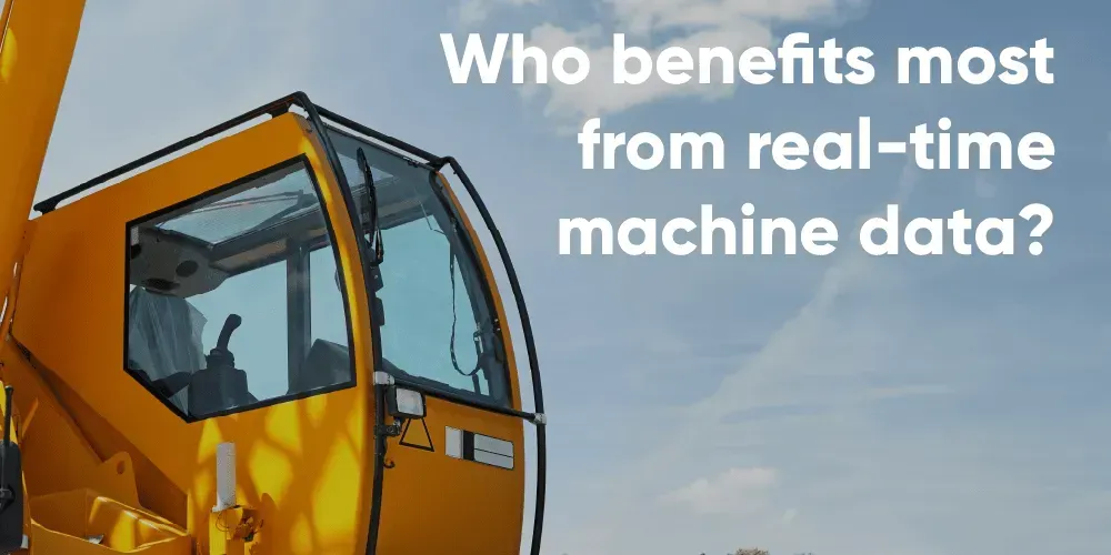 Advantages of Real-Time Data in Mobile Machinery Sector