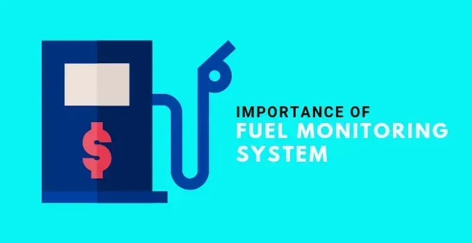 Fuel Monitoring Systems for Efficient Fleet Management