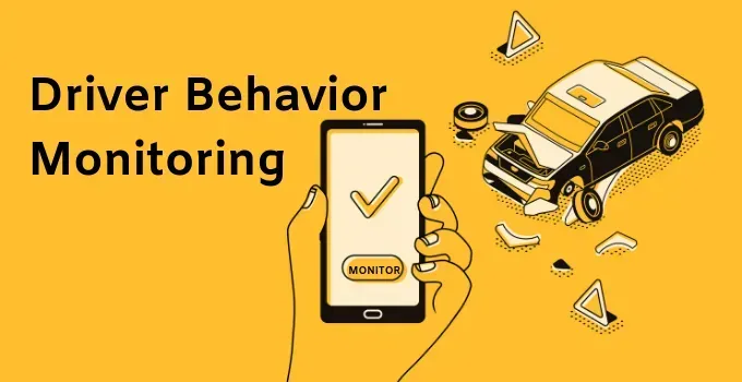 Benefits of Driver Behaviour Monitoring for Fleet Management