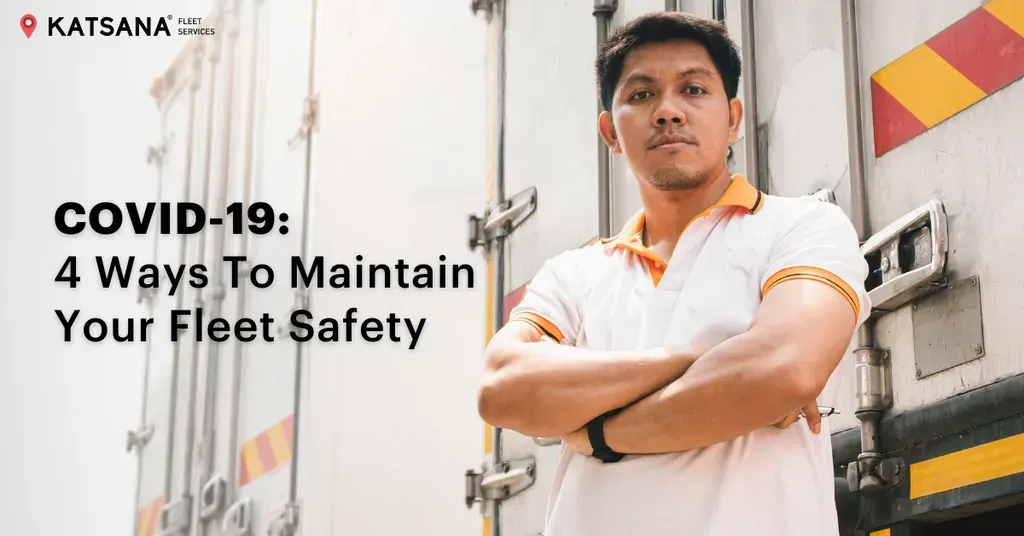 Strategies for Enhancing Fleet Safety During COVID-19