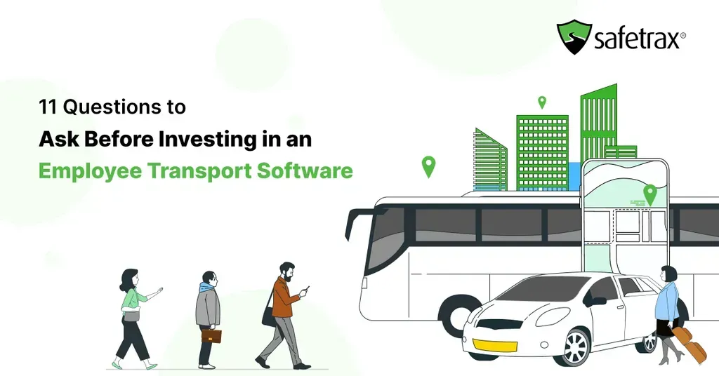 Key Considerations for Employee Transport Software Investment