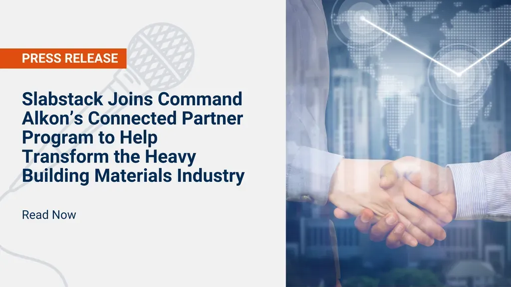 Slabstack joins Command Alkon’s Connected Partner programme