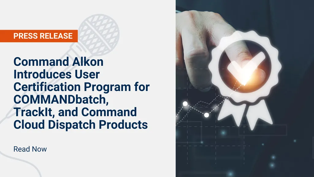 Command Alkon Launches User Certification Program for Products