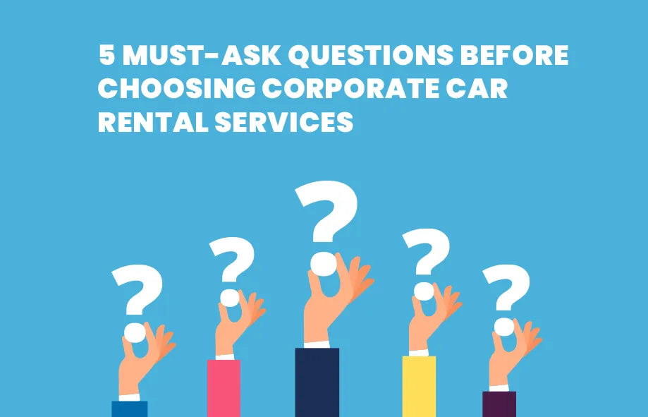 Key Considerations for Corporate Car Rental Selection