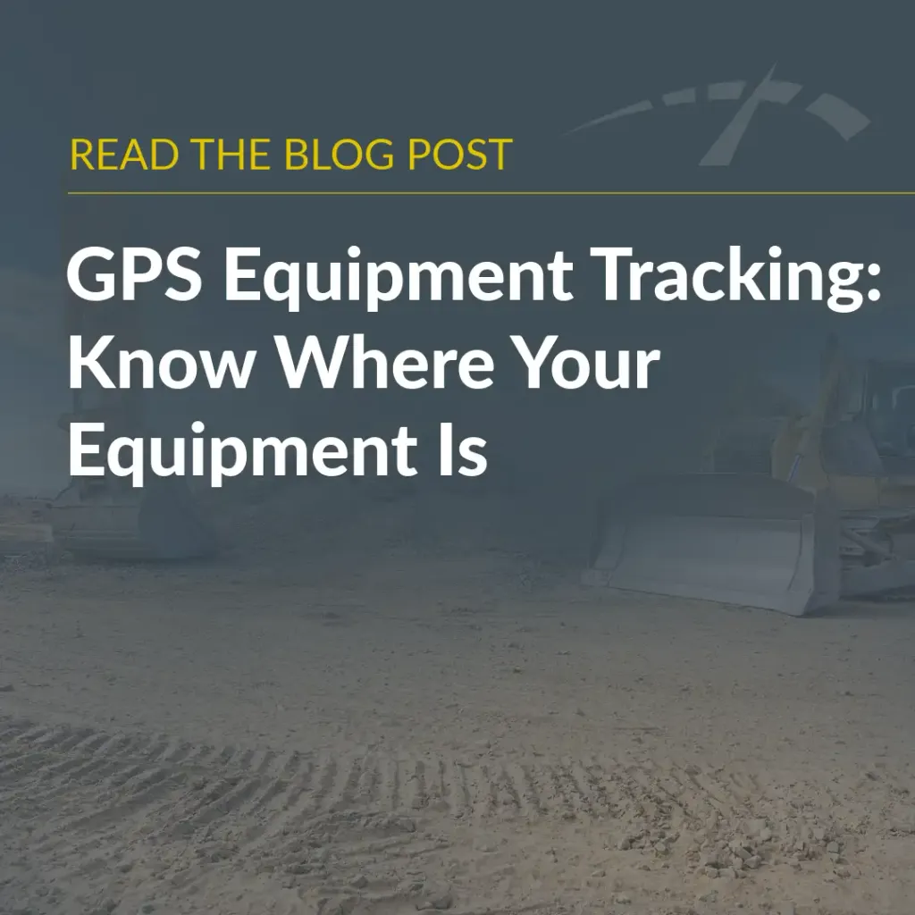 GPS Equipment Tracking for Mobile and Heavy Assets