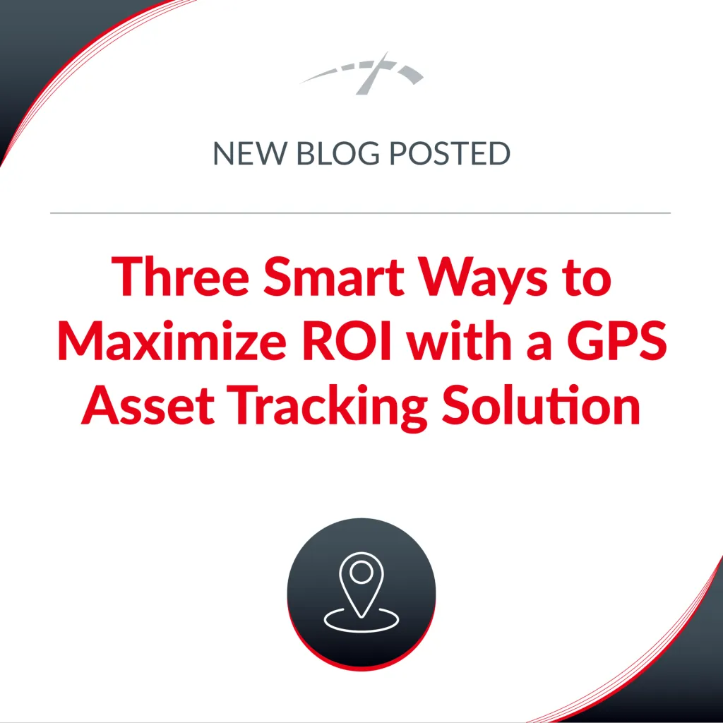 Battery-powered GPS asset tracking to boost ROI