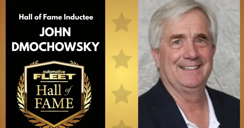 John Dmochowsky inducted into Automotive Fleet Hall of Fame