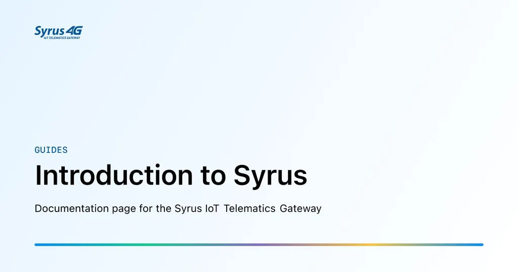 Syrus 4G IoT telematics device architecture overview