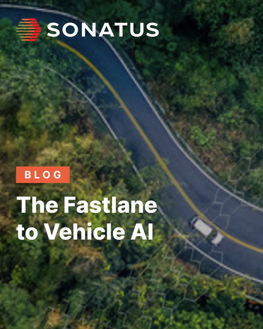 Sonatus unveils Fastlane platform for vehicle AI
