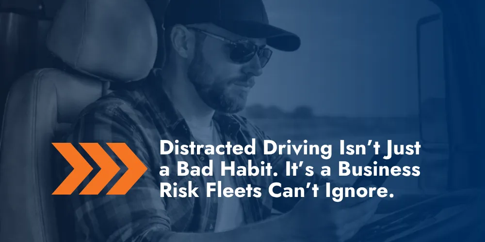 Distracted Driving Poses Operational and Liability Risks