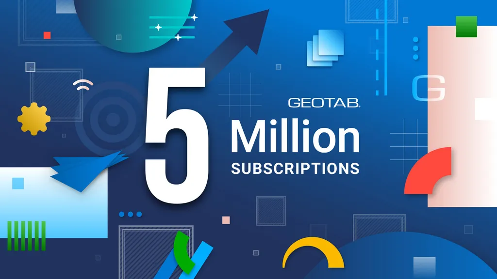 Geotab surpasses five million connected-vehicle subscriptions