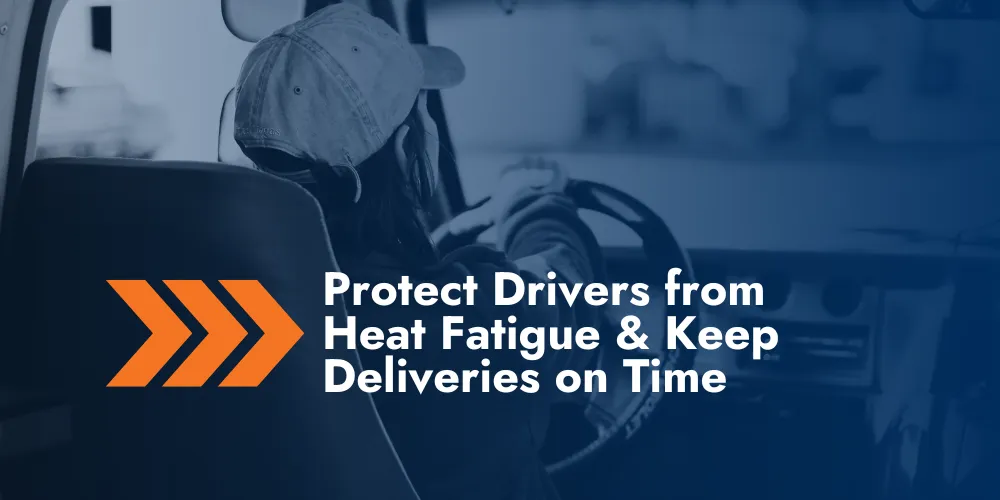 Fleet Solutions Enhance Safety and Efficiency in High Temperatures